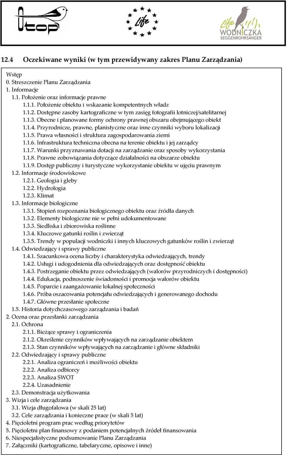 Przyrodnicze, prawne, planistyczne oraz inne czynniki wyboru lokalizacji 1.1.5. Prawa własności i struktura zagospodarowania ziemi 1.1.6.