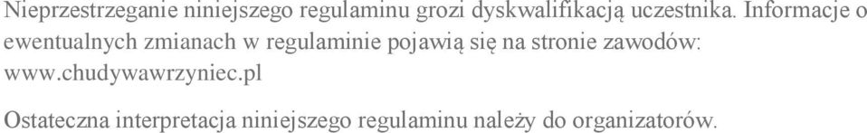 Informacje o ewentualnych zmianach w regulaminie pojawią się