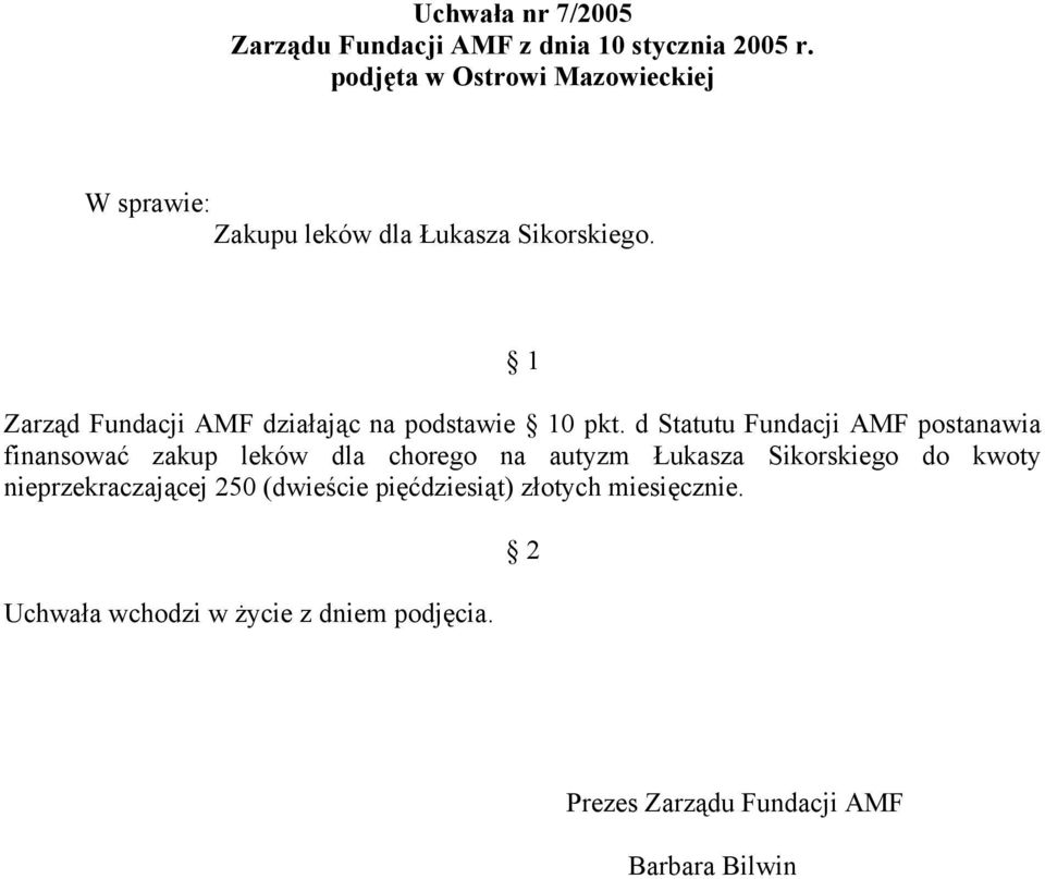 Zarząd Fundacji AMF działając na podstawie 0 pkt.