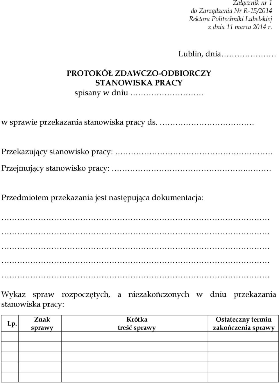 Przekazujący stanowisko pracy: Przejmujący stanowisko pracy:.