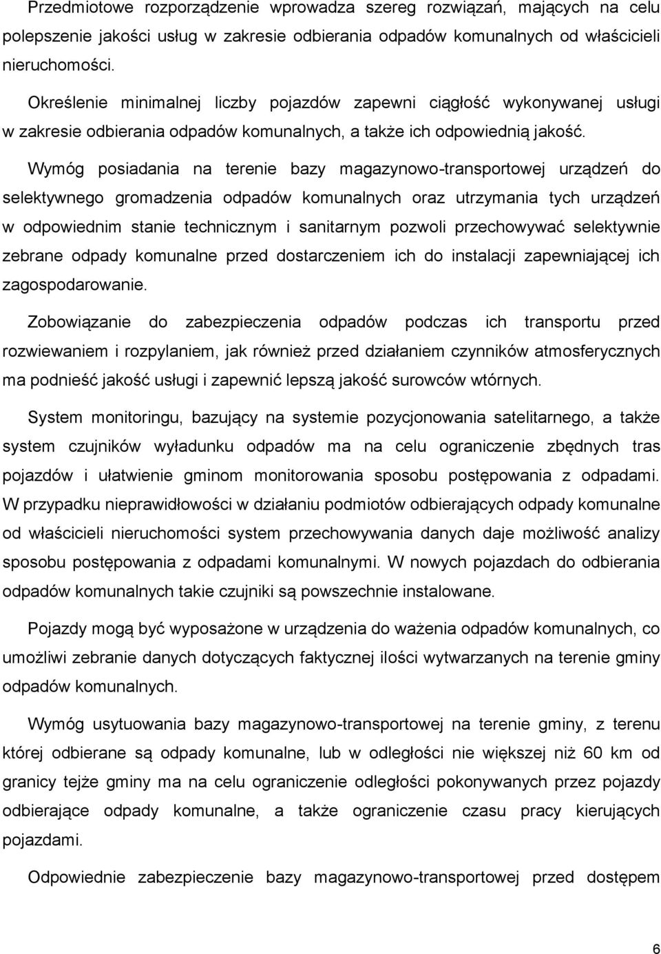 Wymóg posiadania na terenie bazy magazynowo-transportowej urządzeń do selektywnego gromadzenia odpadów komunalnych oraz utrzymania tych urządzeń w odpowiednim stanie technicznym i sanitarnym pozwoli