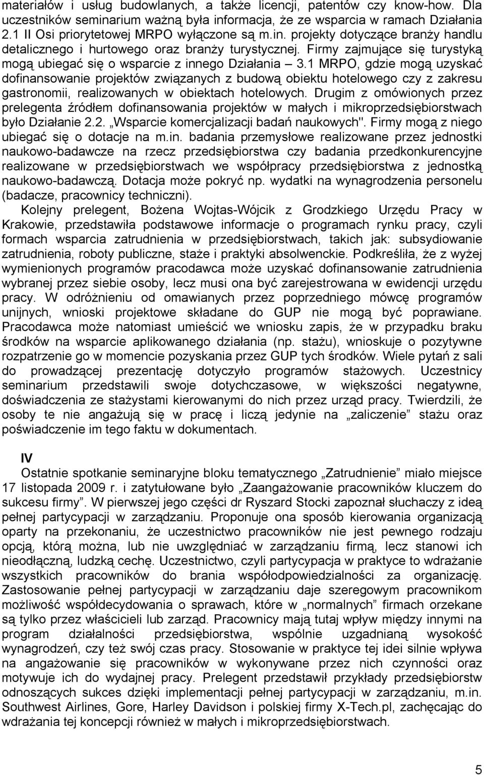 Firmy zajmujące się turystyką mogą ubiegać się o wsparcie z innego Działania 3.