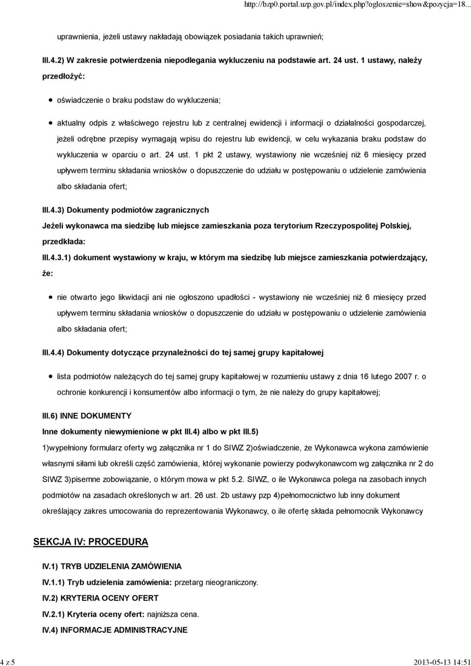 przepisy wymagają wpisu do rejestru lub ewidencji, w celu wykazania braku podstaw do wykluczenia w oparciu o art. 24 ust.