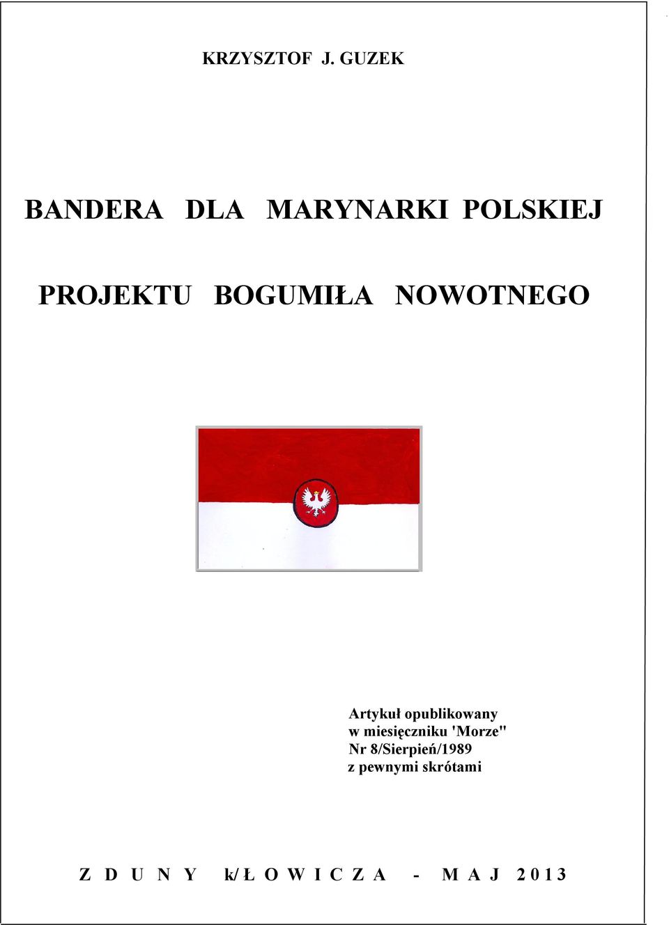 BOGUMIŁA NOWOTNEGO Artykuł opublikowany w