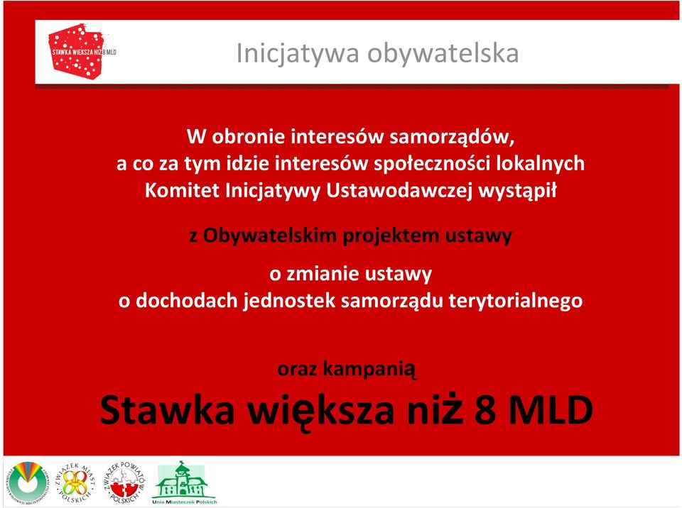 Ustawodawczej wystąpił z Obywatelskim projektem ustawy o zmianie