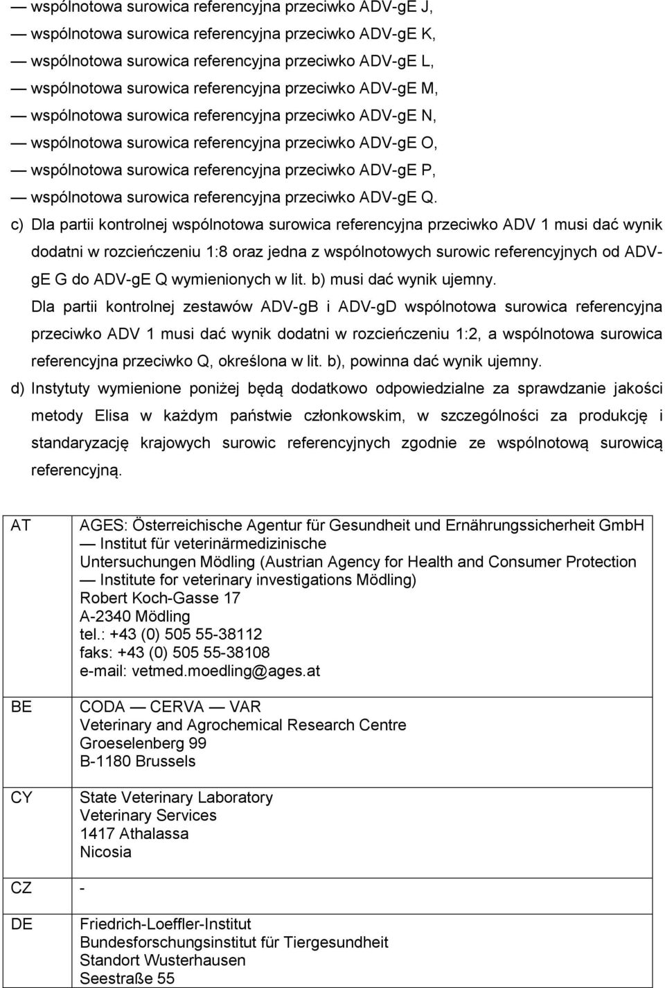 surowica referencyjna przeciwko ADV-gE Q.