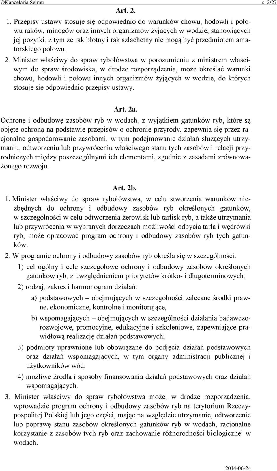 mogą być przedmiotem amatorskiego połowu. 2.