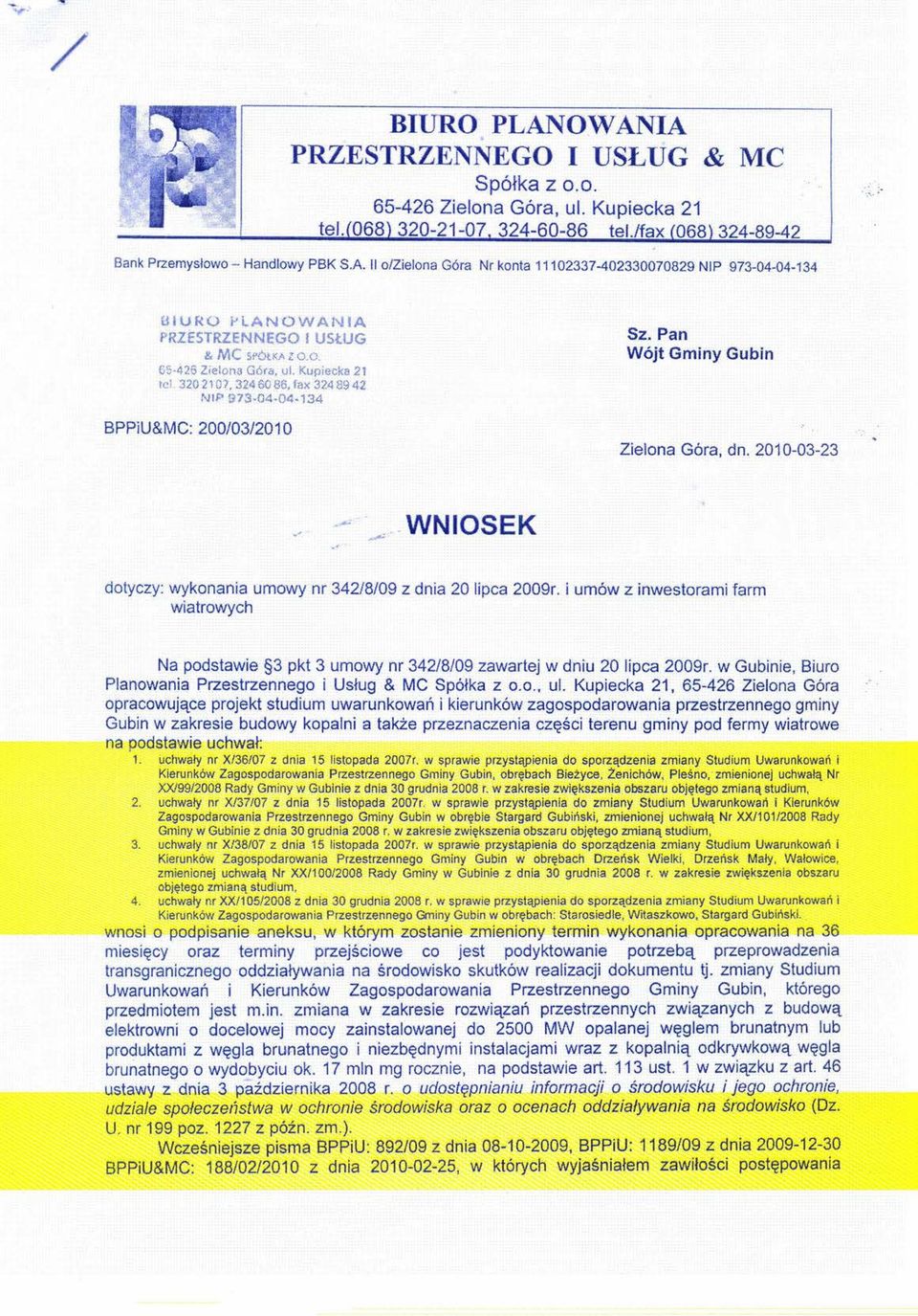 Kupiecka 2, tei 32U2107. 3240086, Fax 3248942 NIP 97$.04.04.134 BPPiU&MC: 200/03/2010 Sz.Pan Wójt Gminy Gubin Zielona Góra, dn. 2010-03-23.