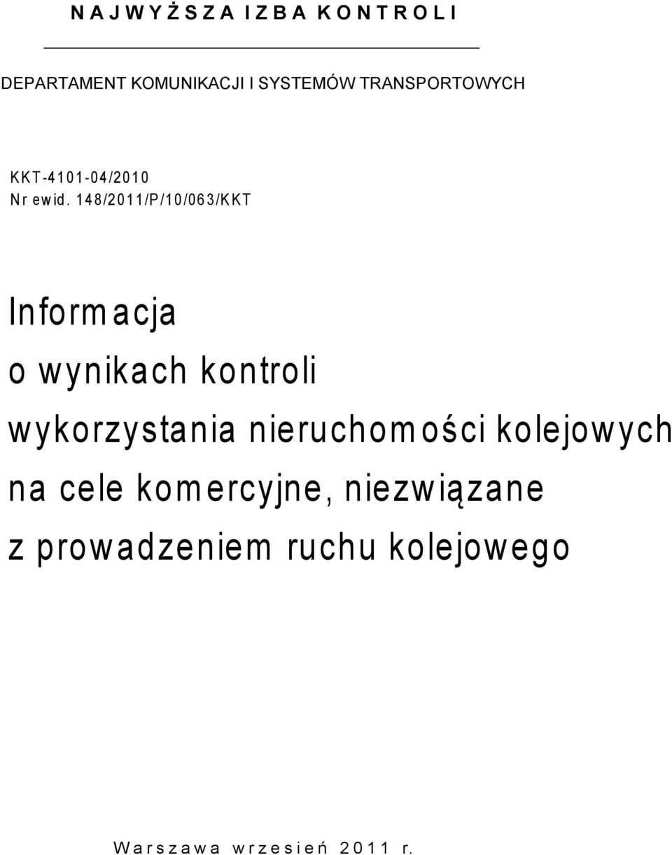 1 4 8 /2 0 1 1 /P /1 0 /0 6 3 /K K T Inform acja o w ynikach kontroli w