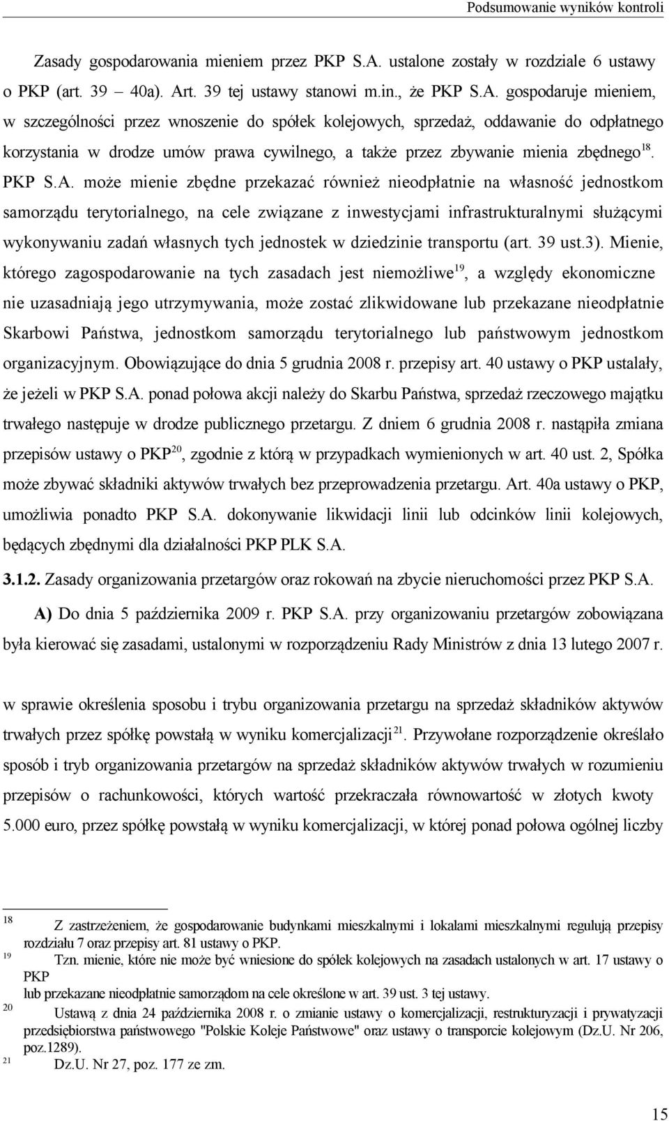 t. 39 tej ustawy stanowi m.in., że PKP S.A.