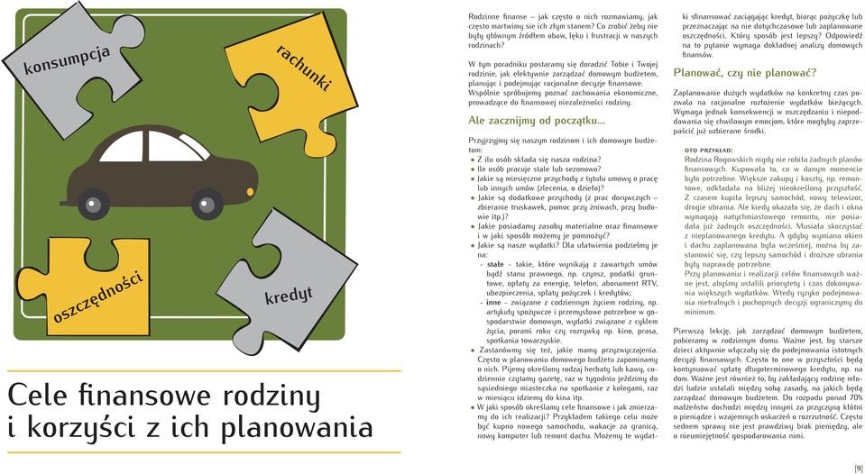 W tym poradniku postaramy się doradzić Tobie i Twojej rodzinie, jak efektywnie zarządzać domowym budżetem, planując i podejmując racjonalne decyzje finansowe.