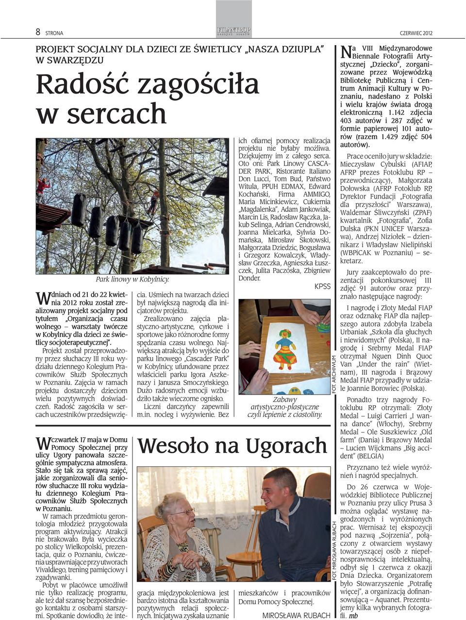 W ramach przedmiotu gerontologia młodzież przygotowała program aktywizujący. Atrakcji nie brakowało.