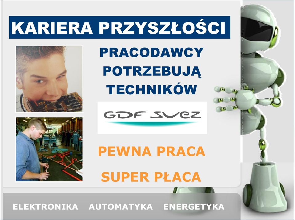 TECHNIKÓW PEWNA PRACA