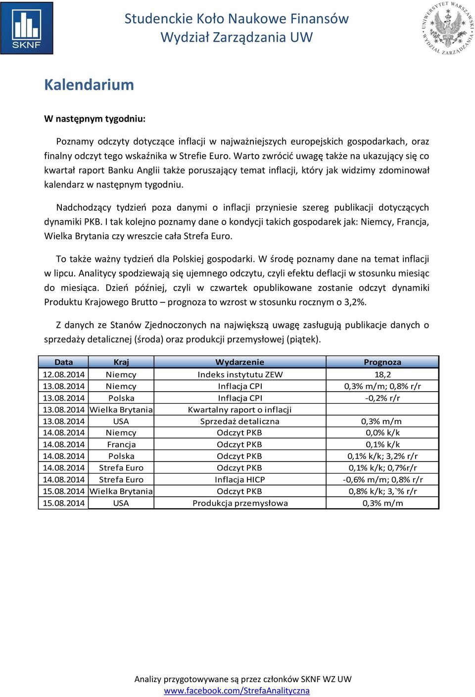 Nadchodzący tydzień poza danymi o inflacji przyniesie szereg publikacji dotyczących dynamiki PKB.