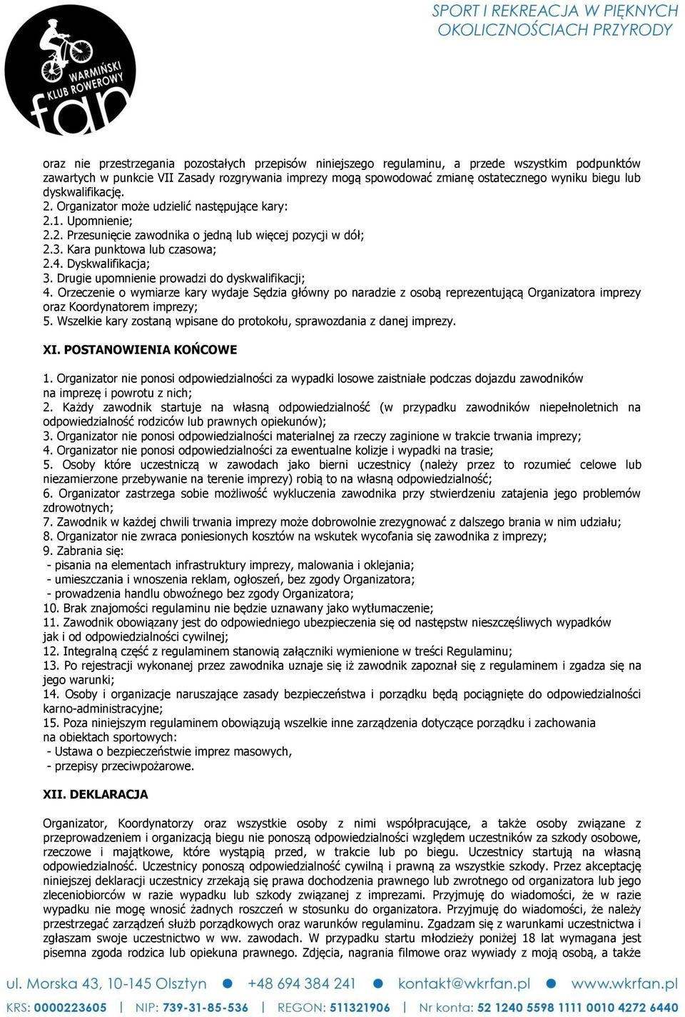 Dyskwalifikacja; 3. Drugie upomnienie prowadzi do dyskwalifikacji; 4.