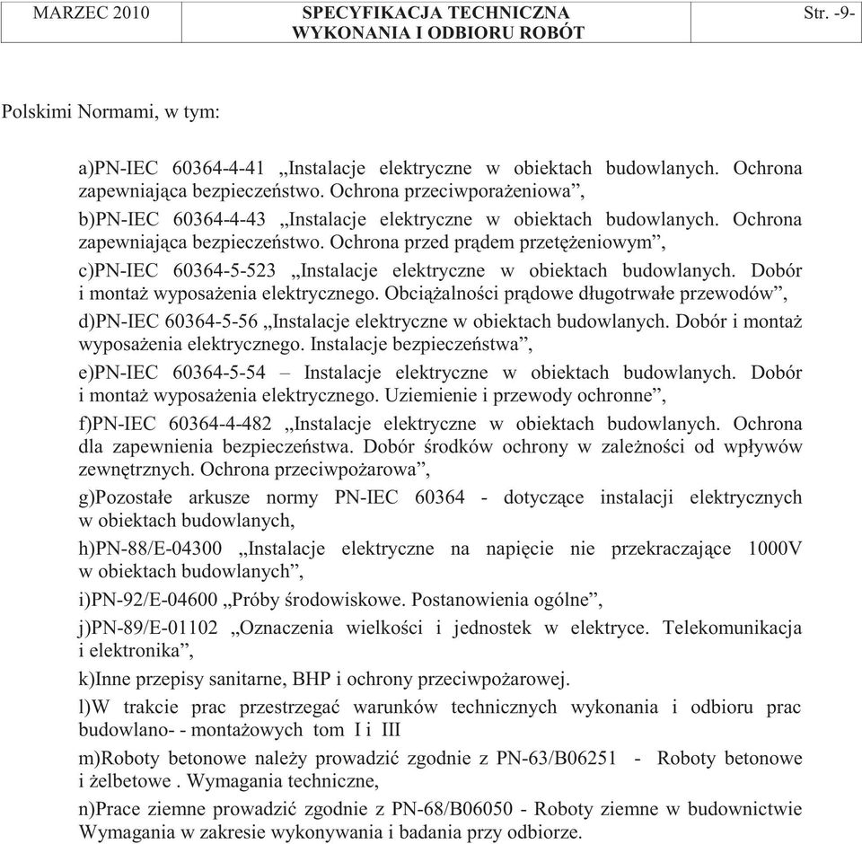 Ochrona przed pr dem przet eniowym, c)pn-iec 60364-5-523 Instalacje elektryczne w obiektach budowlanych. Dobór i monta wyposa enia elektrycznego.