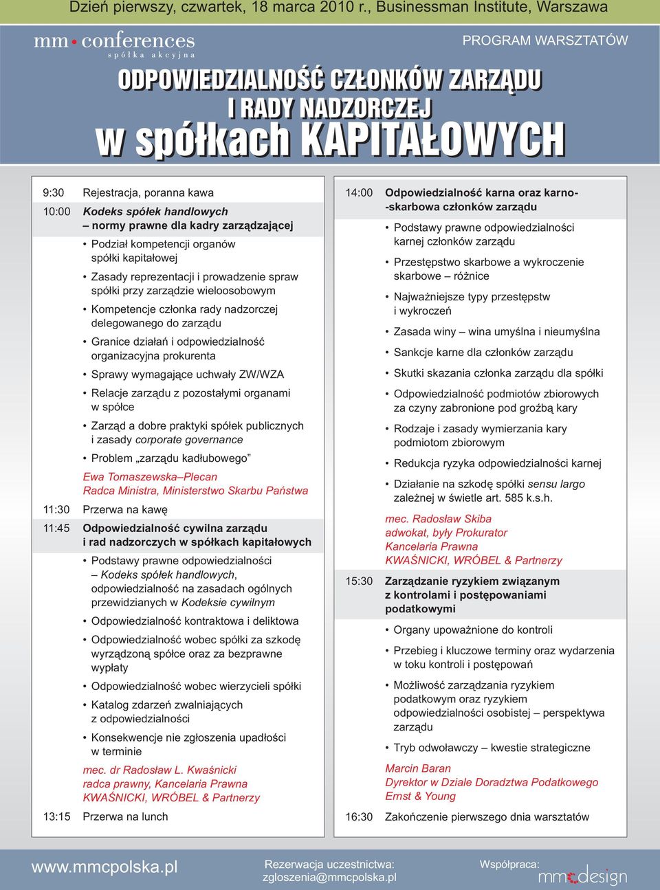 Zasady reprezentacji i prowadzenie spraw spółki przy zarządzie wieloosobowym Kompetencje członka rady nadzorczej delegowanego do zarządu Granice działań i odpowiedzialność organizacyjna prokurenta