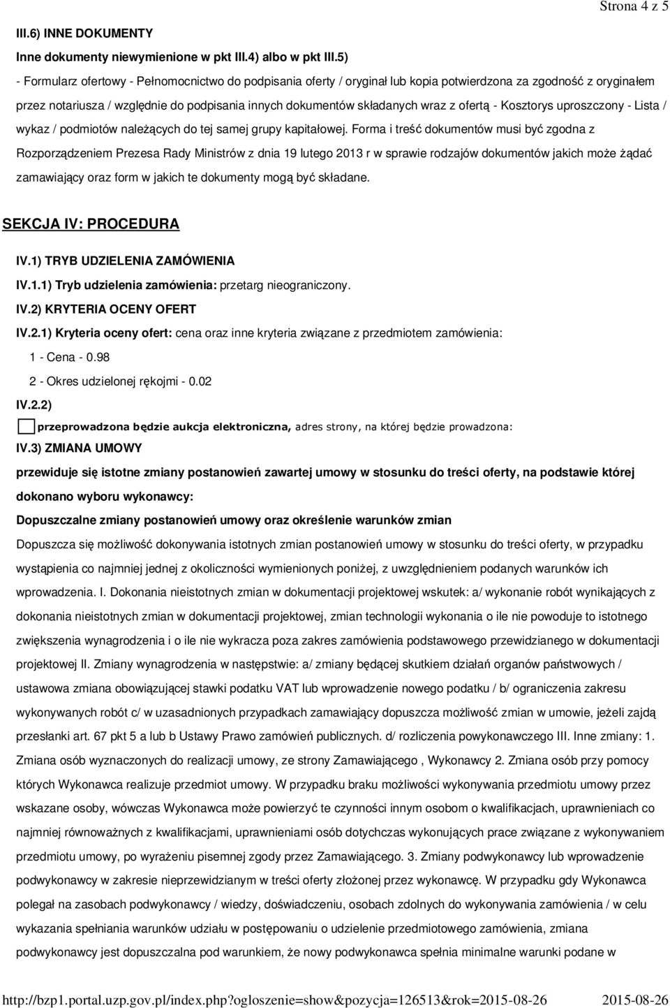 ofertą - Kosztorys uproszczony - Lista / wykaz / podmiotów należących do tej samej grupy kapitałowej.