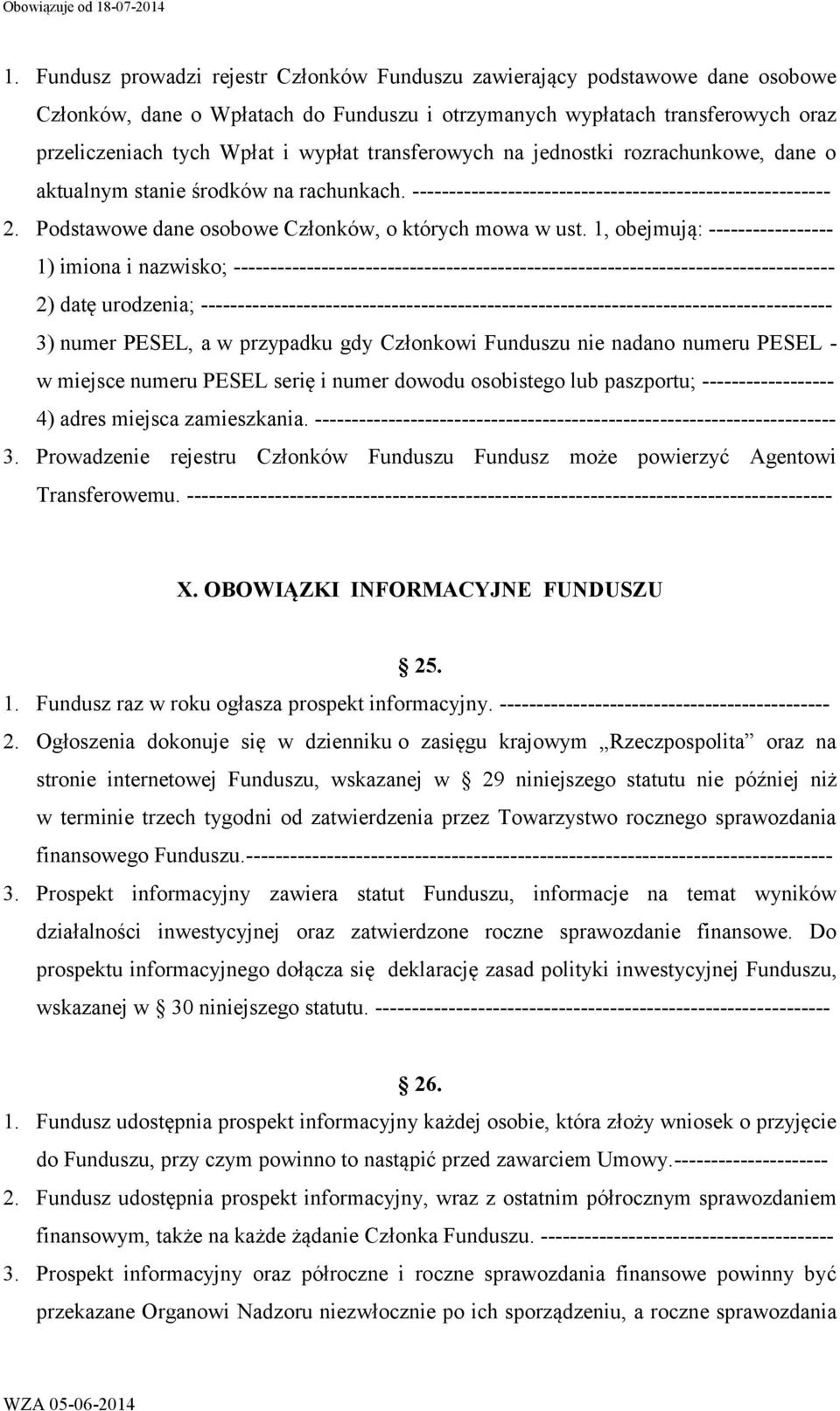 Podstawowe dane osobowe Członków, o których mowa w ust.