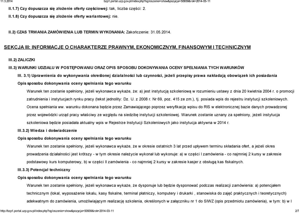 3) WARUNKI UDZIAŁU W POSTĘPOWANIU ORAZ OPIS SPOSOBU DOKONYWANIA OCENY SPEŁNIANIA TYCH WARUNKÓW III. 3.