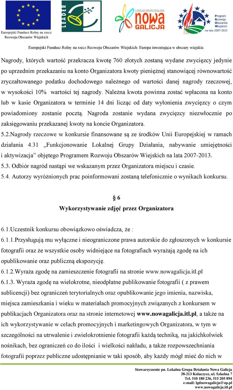 dochodowego należnego od wartości danej nagrody rzeczowej, w wysokości 10% wartości tej nagrody.