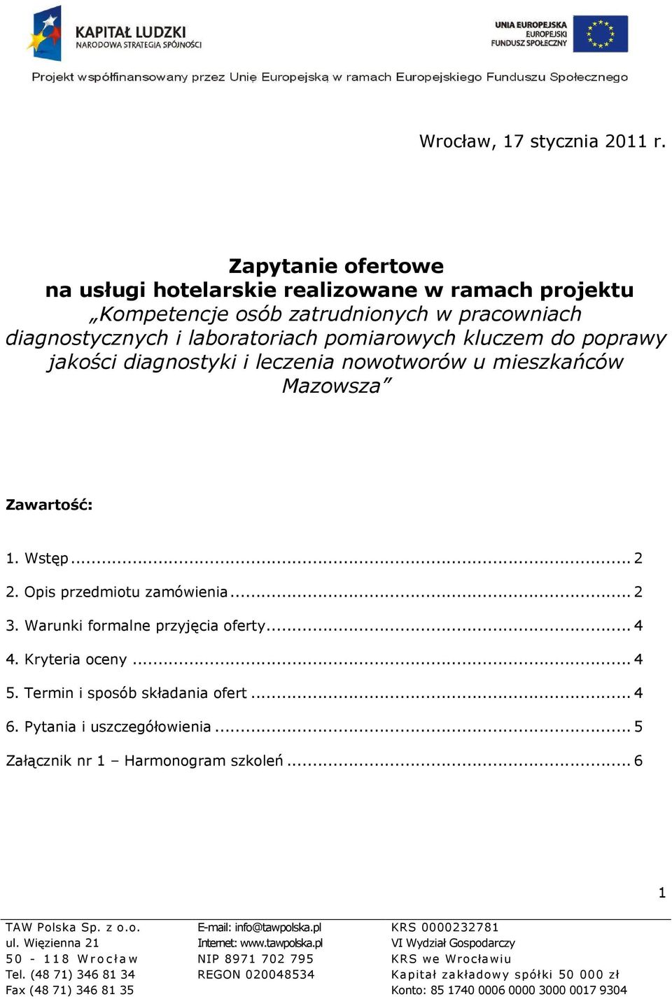 diagnostycznych i laboratoriach pomiarowych kluczem do poprawy jakości diagnostyki i leczenia nowotworów u mieszkańców