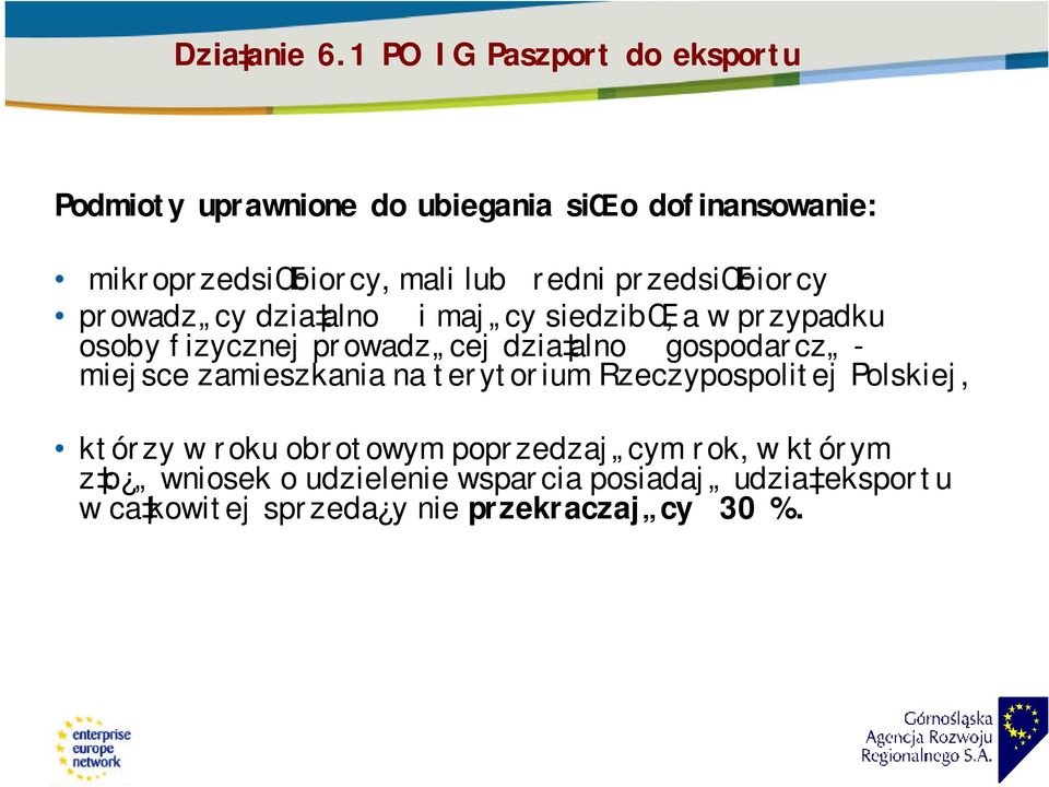 redni przedsiœbiorcy prowadz cy dzia alno i maj cy siedzibœ, a w przypadku osoby fizycznej prowadz cej dzia alno