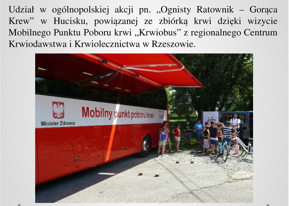 zbiórką krwi dzięki wizycie Mobilnego Punktu Poboru