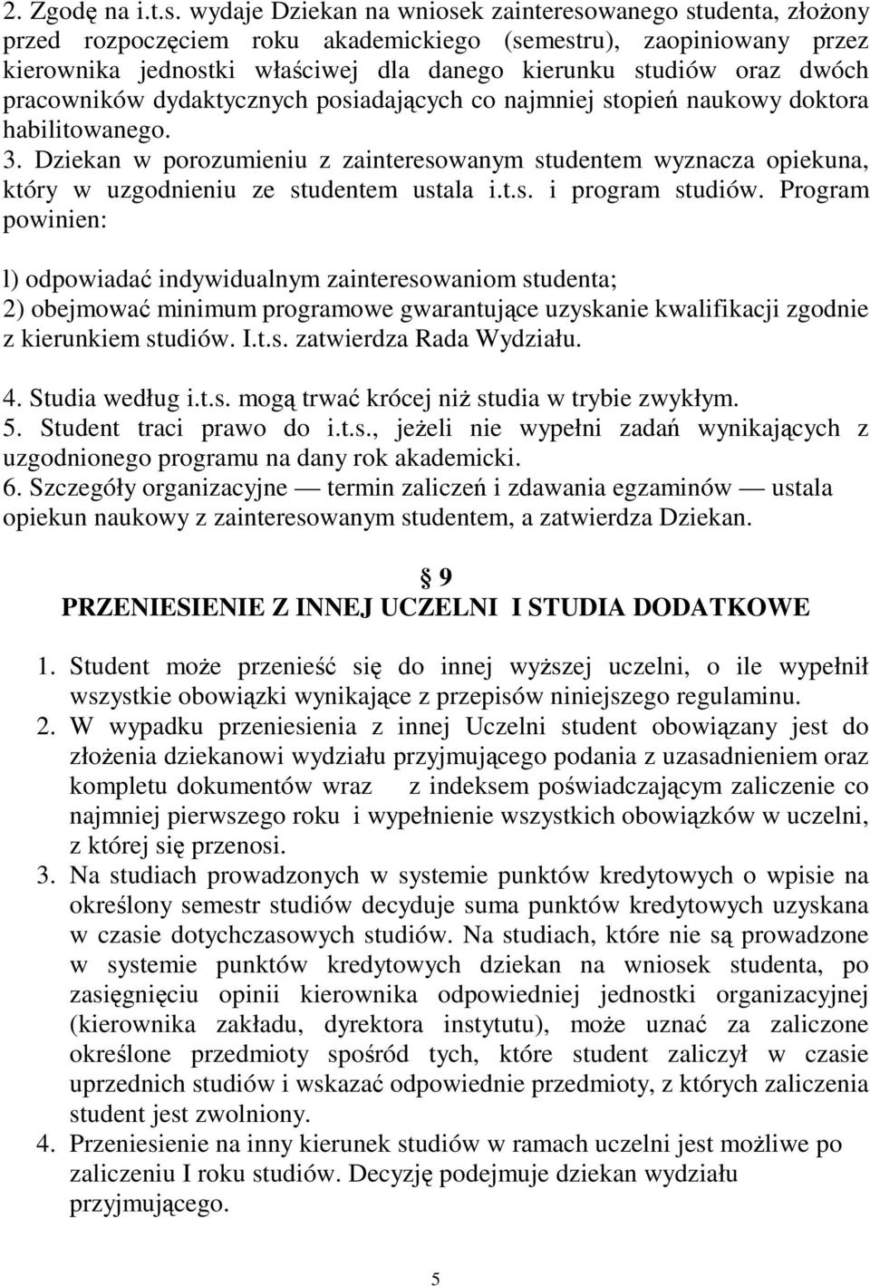 pracowników dydaktycznych posiadajcych co najmniej stopie naukowy doktora habilitowanego. 3.