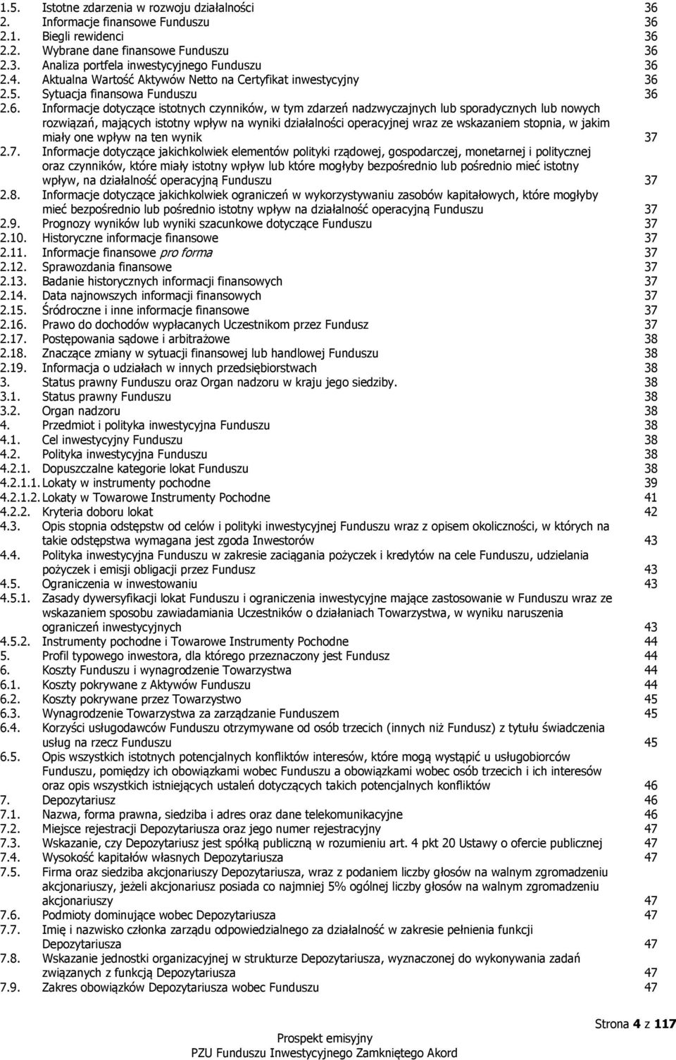 2.5. Sytuacja finansowa Funduszu 36 