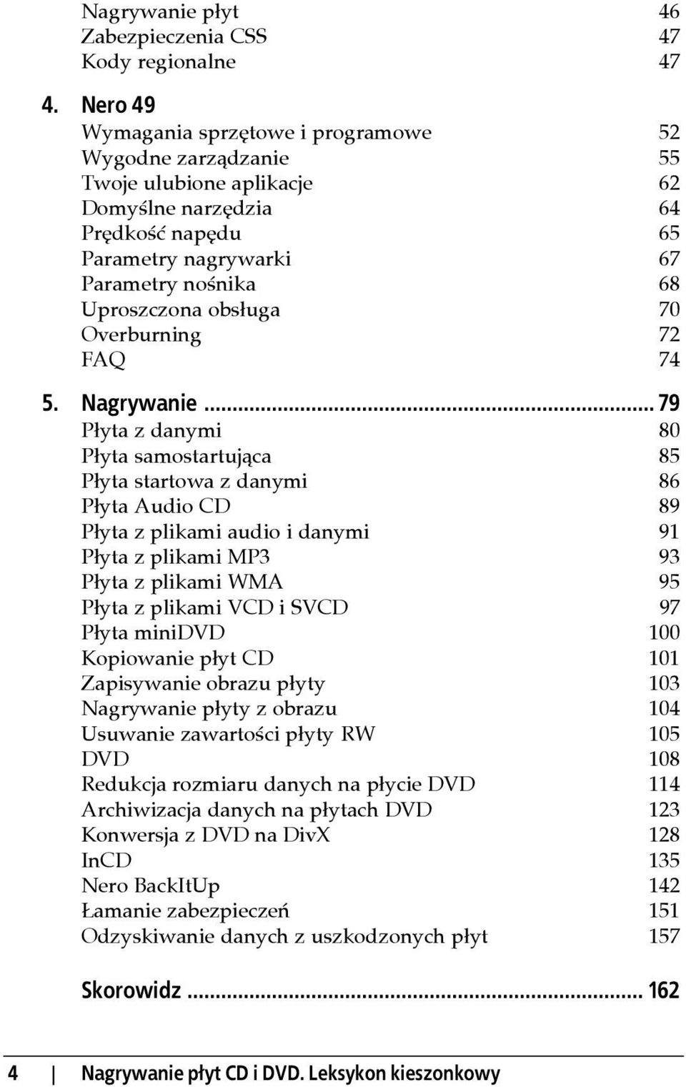 obsługa 70 Overburning 72 FAQ 74 5. Nagrywanie.