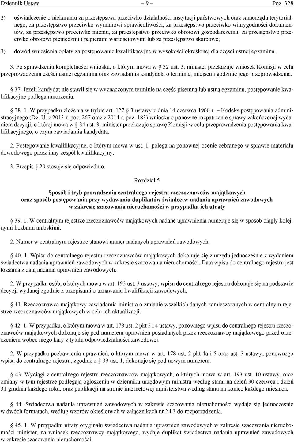 przeciwko wiarygodności dokumentów, za przestępstwo przeciwko mieniu, za przestępstwo przeciwko obrotowi gospodarczemu, za przestępstwo przeciwko obrotowi pieniędzmi i papierami wartościowymi lub za