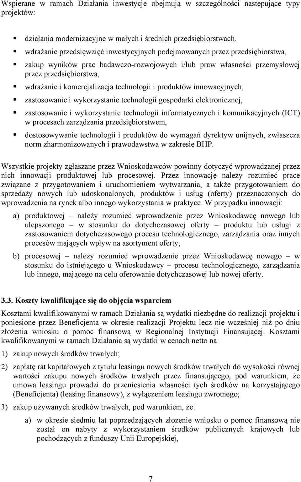 innowacyjnych, zastosowanie i wykorzystanie technologii gospodarki elektronicznej, zastosowanie i wykorzystanie technologii informatycznych i komunikacyjnych (ICT) w procesach zarządzania