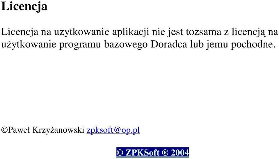 programu bazowego Doradca lub jemu