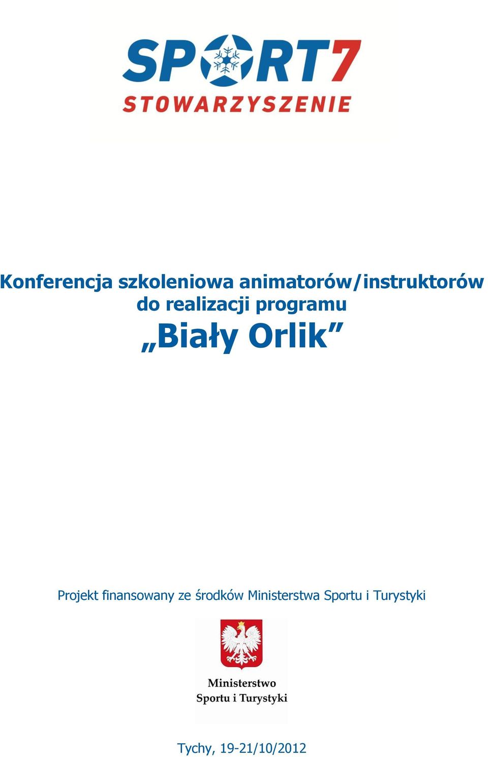 programu Biały Orlik Projekt finansowany