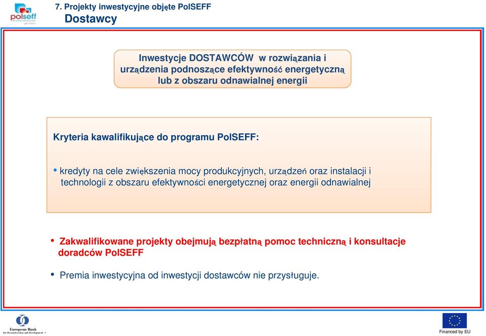 produkcyjnych, urządzeń oraz instalacji i technologii z obszaru efektywności energetycznej oraz energii odnawialnej