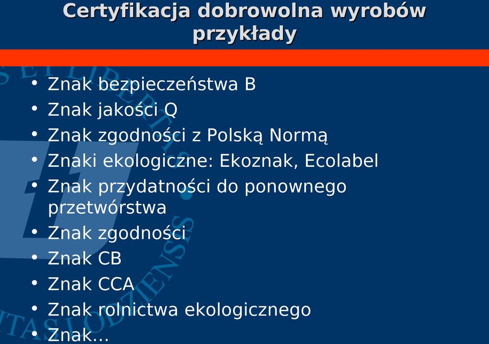 Ekoznak, Ecolabel Znak przydatności do ponownego przetwórstwa