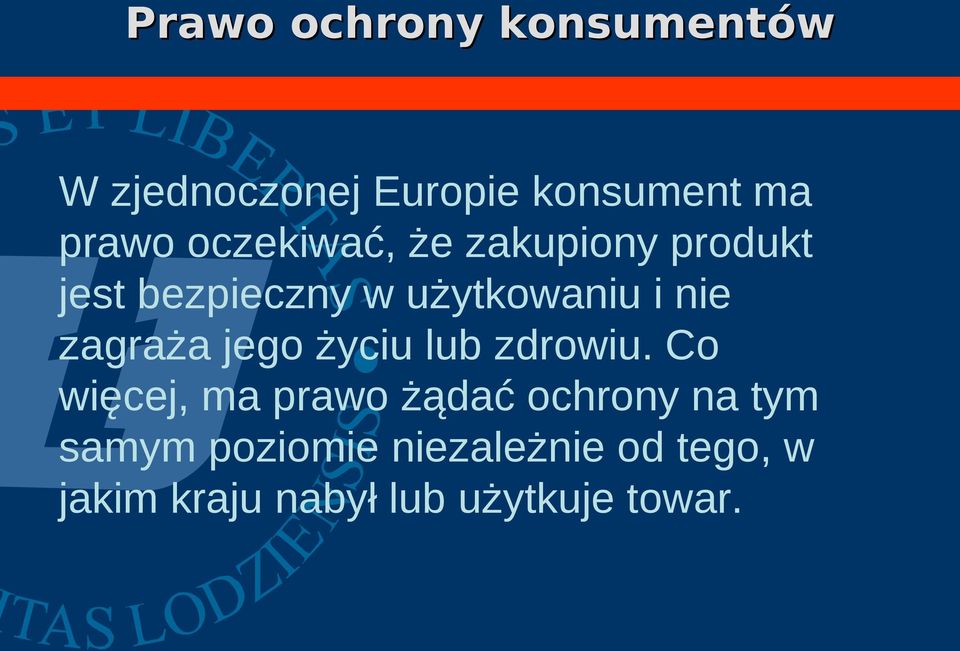 zagraża jego życiu lub zdrowiu.