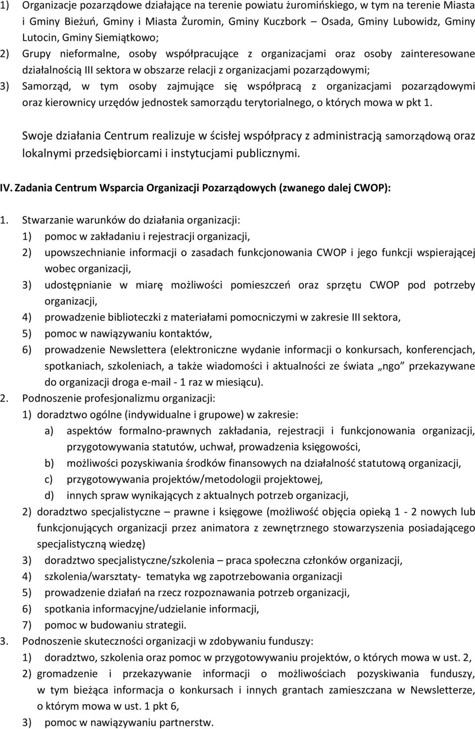 zajmujące się współpracą z organizacjami pozarządowymi oraz kierownicy urzędów jednostek samorządu terytorialnego, o których mowa w pkt 1.