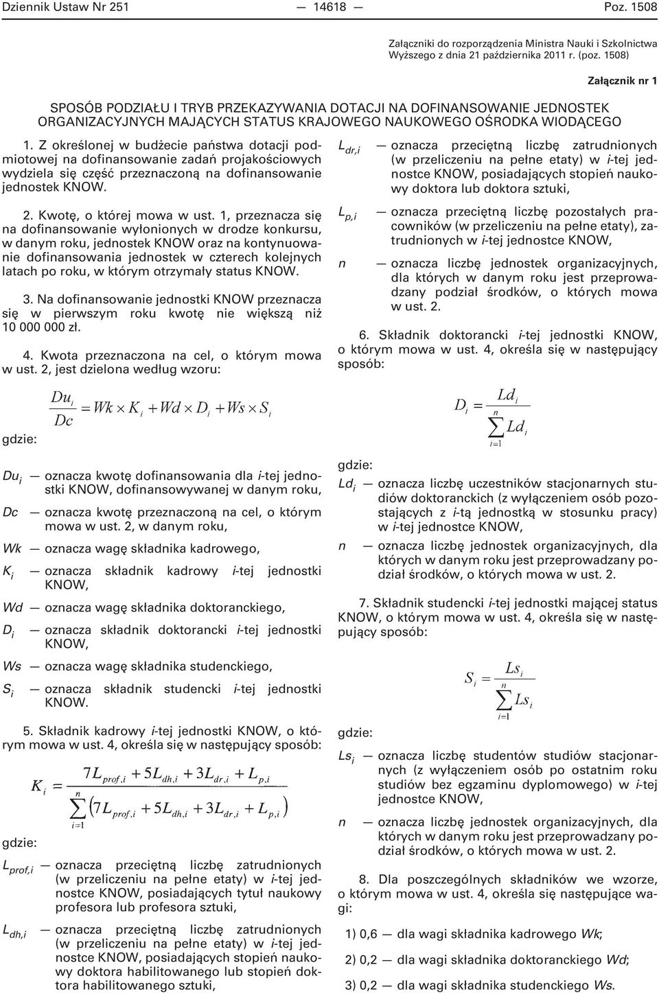 dofiasowaie jedostek KNOW. 2. Kwotę, o której mowa w ust.