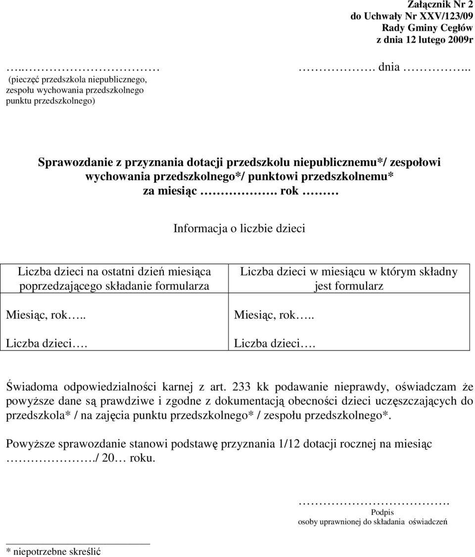 . Liczba dzieci. Świadoma odpowiedzialności karnej z art.