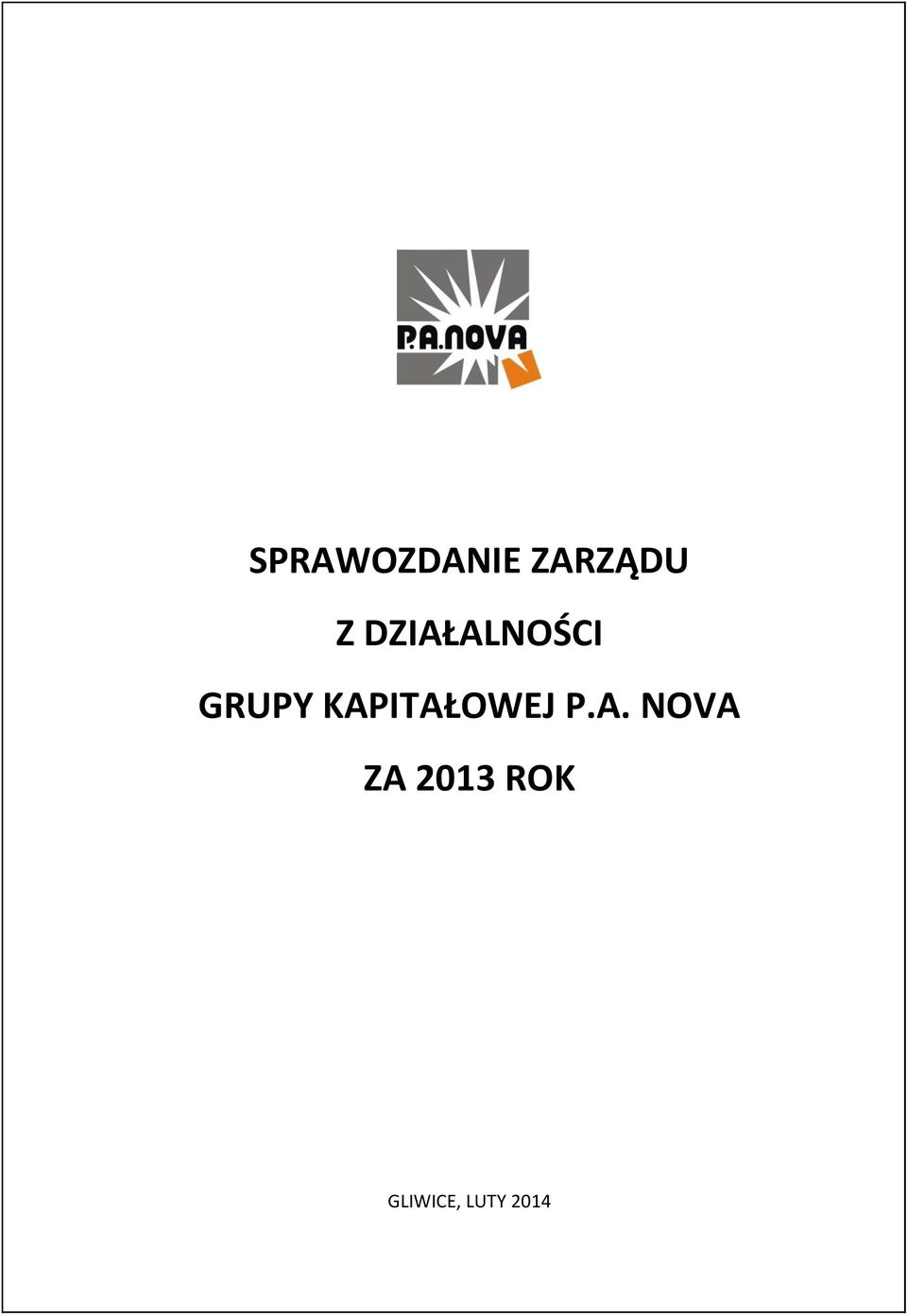 KAPITAŁOWEJ P.A. NOVA