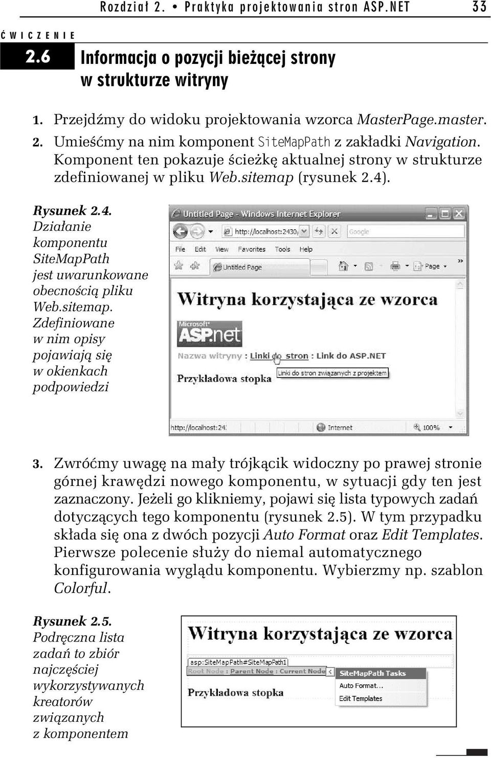 Zwró my uwag na ma y trójk cik widoczny po prawej stronie górnej kraw dzi nowego komponentu, w sytuacji gdy ten jest zaznaczony.