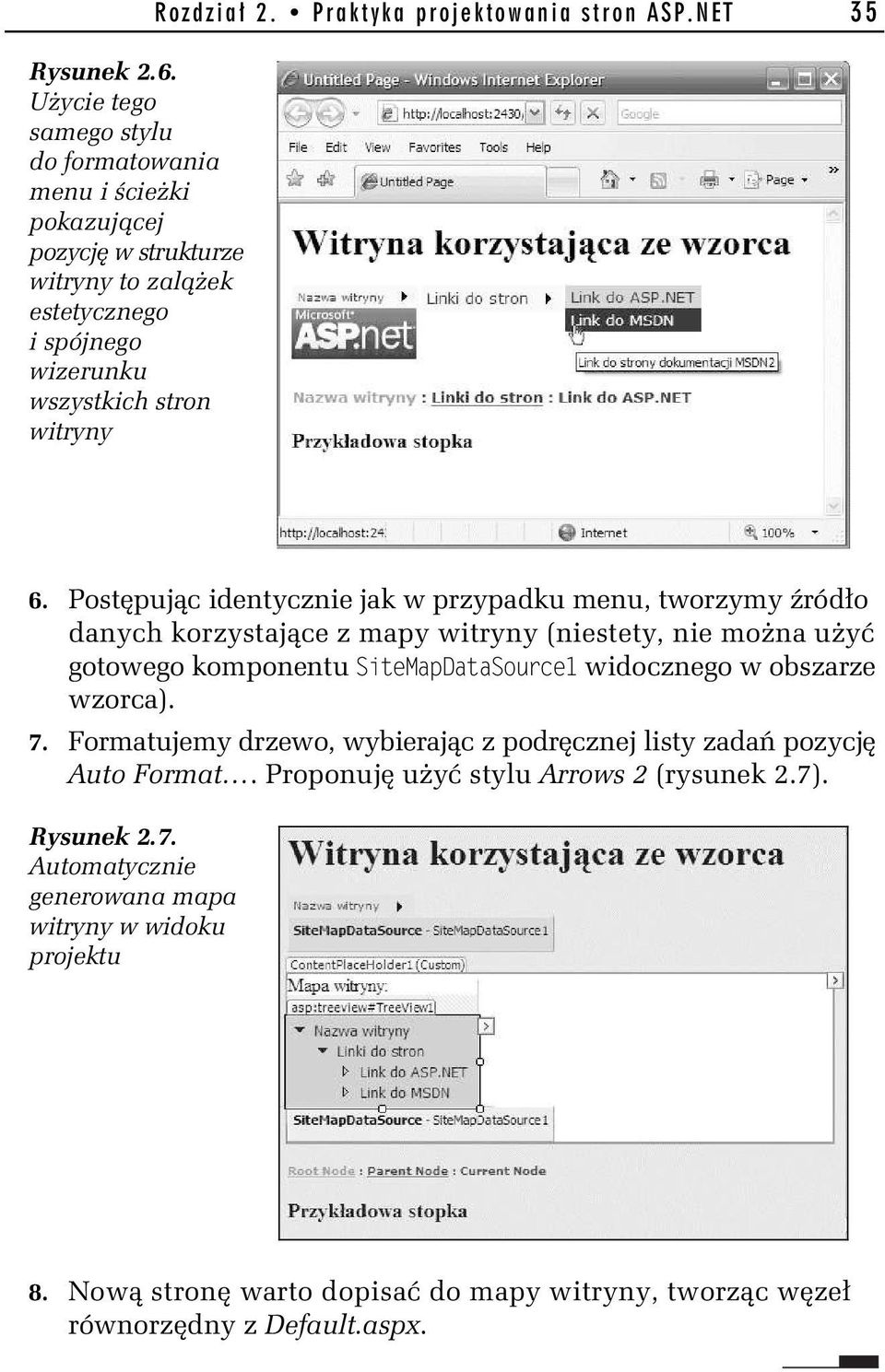 a 2. Praktyka projektowania s t r on ASP.NET 35 6.