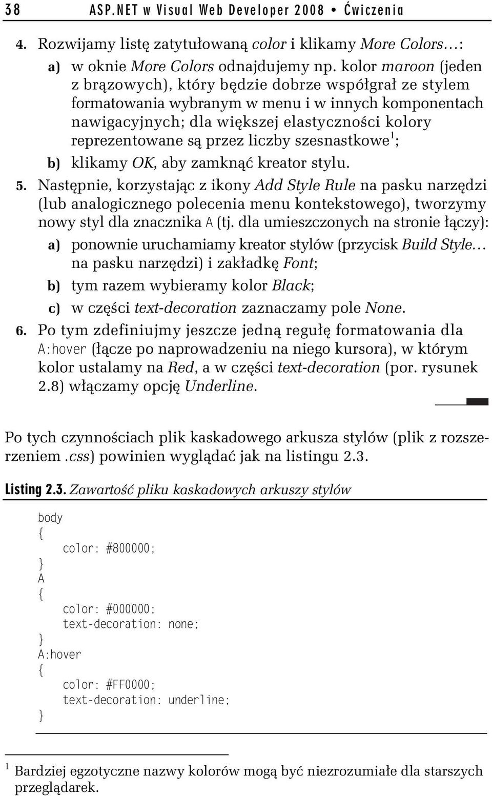 liczby szesnastkowe 1 ; b) klikamy OK, aby zamkn kreator stylu. 5.