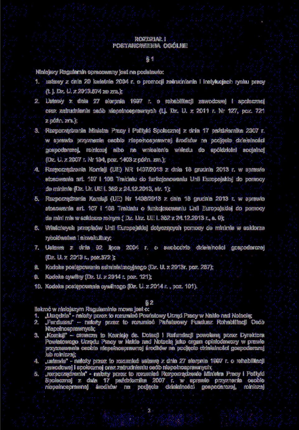 ); Rozporządzenia Ministra Pracy i Polityki Społecznej z dnia 17 października 2007 r.