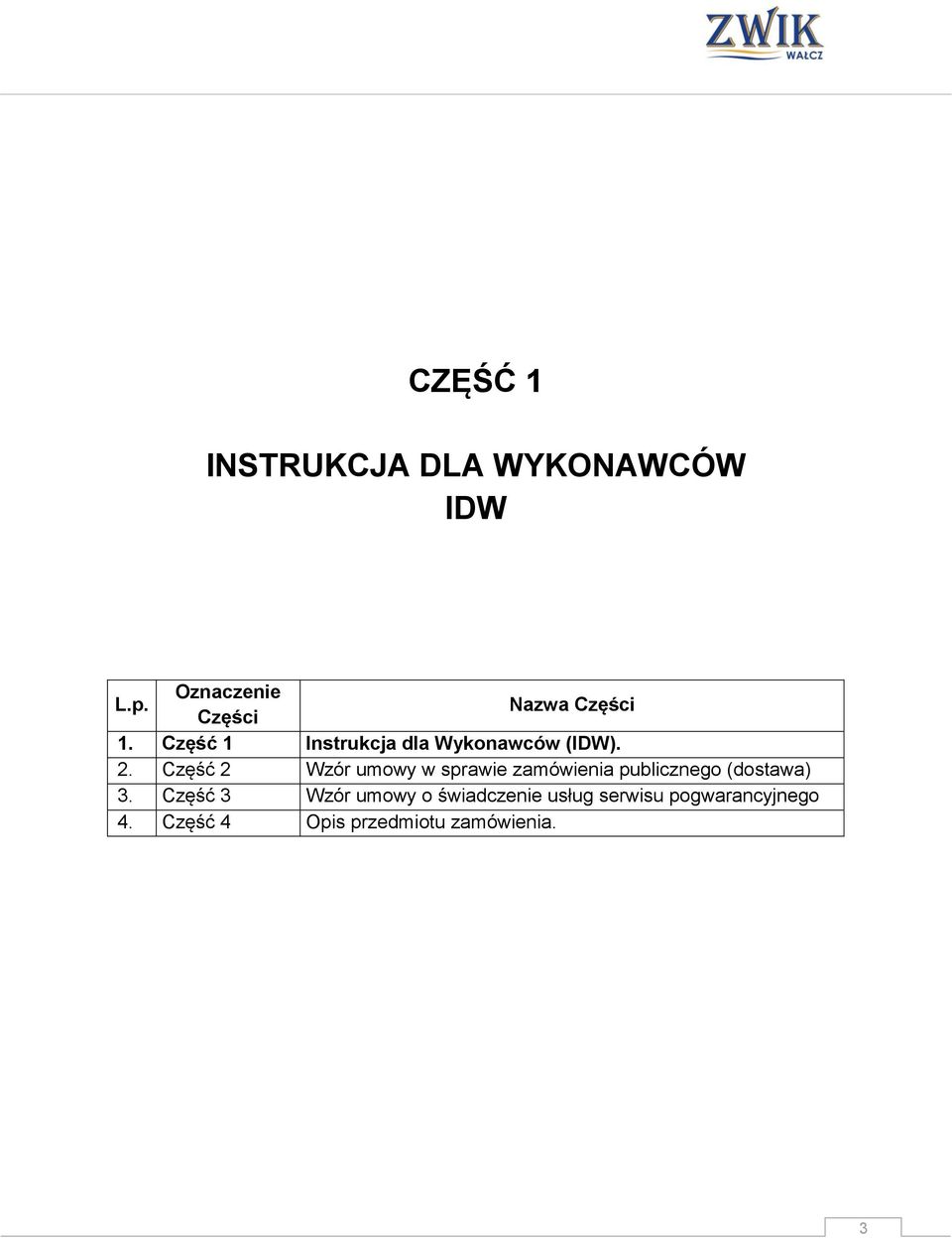 Część 1 Instrukcja dla Wykonawców (IDW). 2.