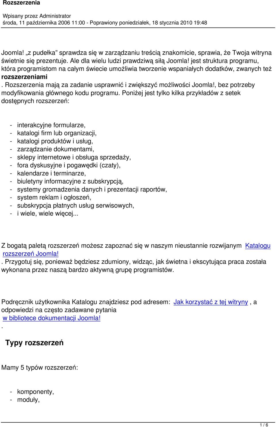 , bez potrzeby modyfikowania głównego kodu programu.