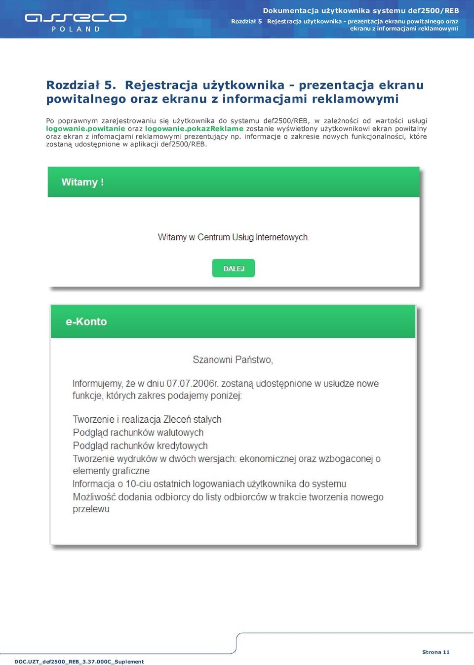 systemu def2500/reb, w zależności od wartości usługi logowanie.powitanie oraz logowanie.