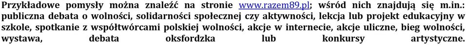 projekt edukacyjny w szkole, spotkanie z współtwórcami polskiej wolności, akcje w